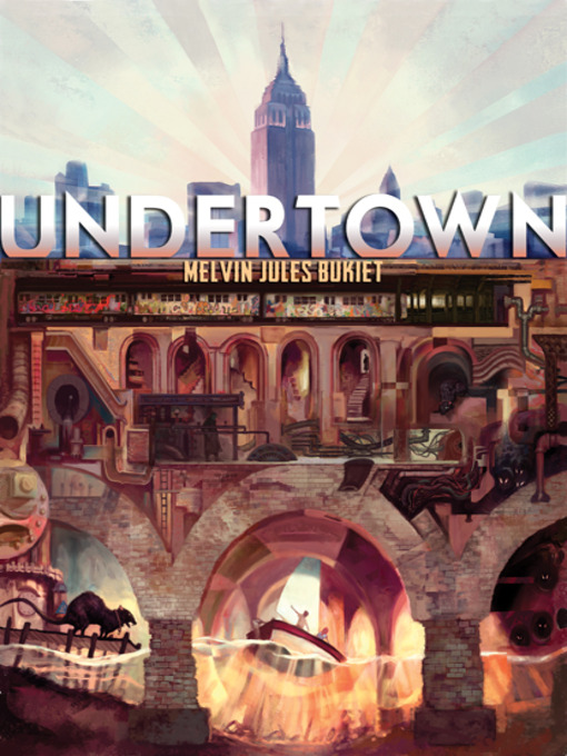 Title details for Undertown by Melvin Jules Bukiet - Available